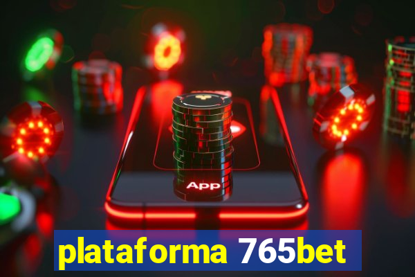 plataforma 765bet